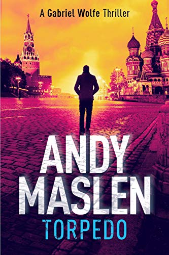 Torpedo (The Gabriel Wolfe Thrillers, Band 9)