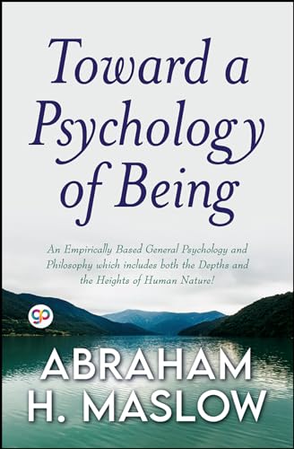 Toward a Psychology of Being (General Press) von General Press