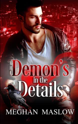 The Demon's in the Details: An MM Paranormal Fairytale (Charm City Chronicles, Band 1)