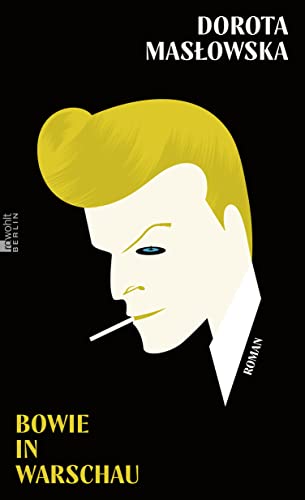 Bowie in Warschau: Ausgezeichnet mit dem polnischen Kulturpreis Paszport Polityki von Rowohlt