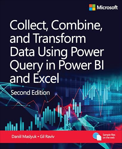 Collect, Combine, and Transform Data Using Power Query in Excel and Power Bi (Business Skills) von Addison Wesley