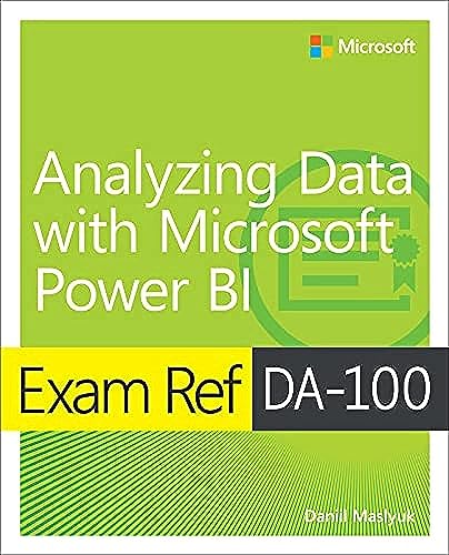 Exam Ref DA-100 Analyzing Data With Microsoft Power BI