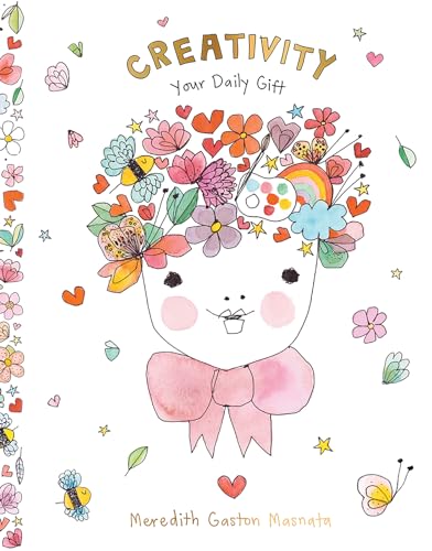 Creativity: Your Daily Gift von Hardie Grant Books