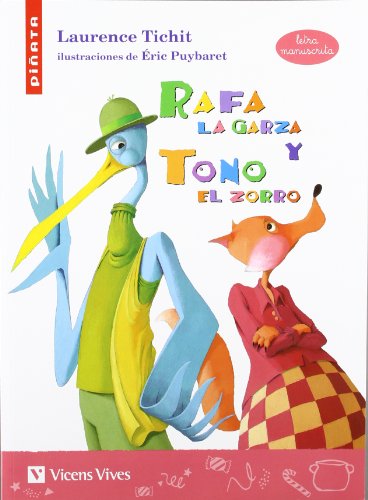 Rafa la garza y Tono el zorro, Educación Primaria. Material auxiliar (letra manuscrita) (Colección Piñata) von Editorial Vicens Vives