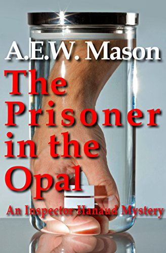 The Prisoner In The Opal (Inspector Hanaud, Band 3)
