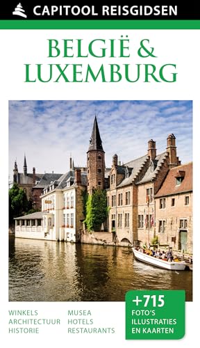 België & Luxemburg (Capitool reisgidsen) von Capitool