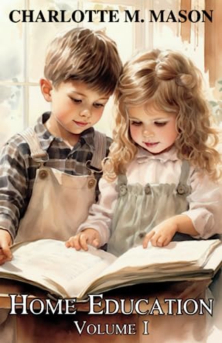 Home Education: The Home Education Series Volume I von Independently published