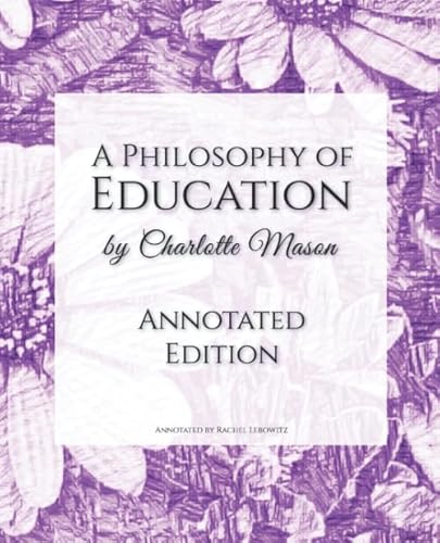 A Philosophy of Education: Annotated Edition
