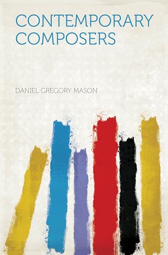 Contemporary Composers von Anson Street Press