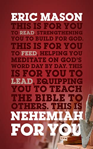 Nehemiah for You: Strength to Build for God (God's Word for You) von The Good Book Company