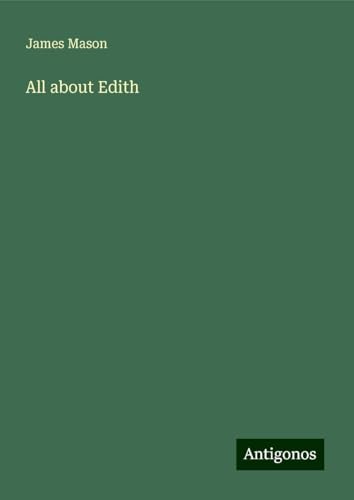 All about Edith
