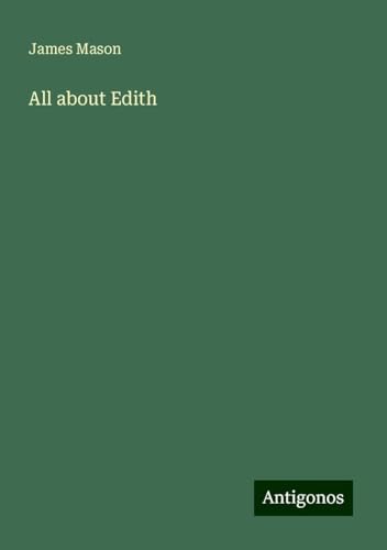All about Edith