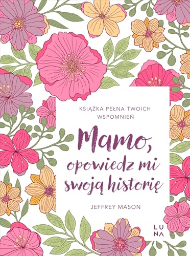 Mamo, opowiedz mi swoją historię von Luna