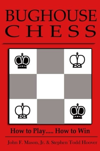 Bughouse Chess Bughouse Chess von Stephen Hoover Productions