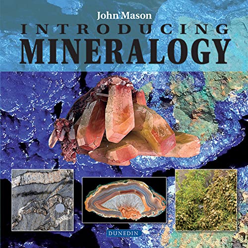 Introducing Mineralogy (Introducing Earth and Environmental Sciences)