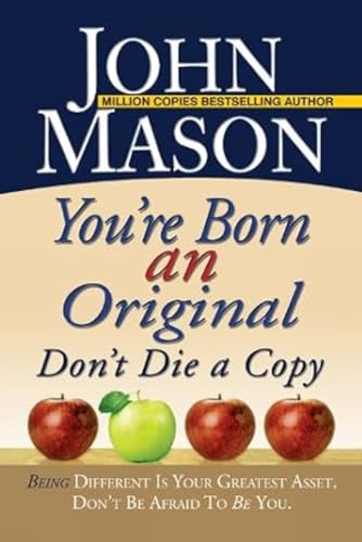 You're Born an Original: Don't Die a Copy