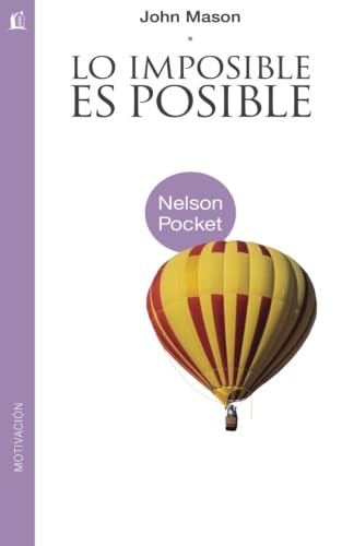 imposible es posible (Nelson Pocket: Motivacion) von Grupo Nelson