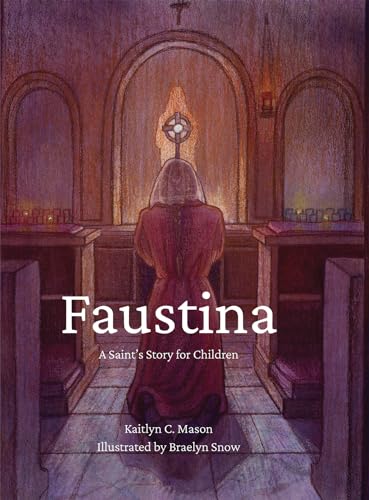 Faustina: A Saints Story for Children von Tan Books