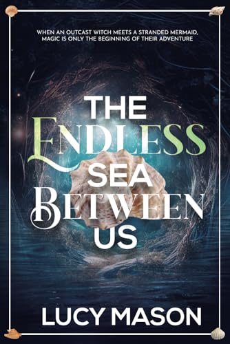 The Endless Sea Between Us von NineStar Press