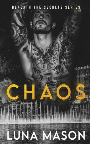 CHAOS (Beneath the Secrets, Band 1) von Luna Mason