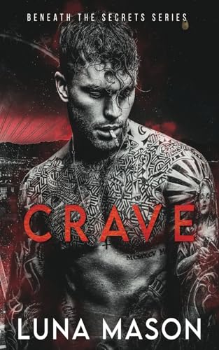 CRAVE (Beneath The Secrets, Band 3)