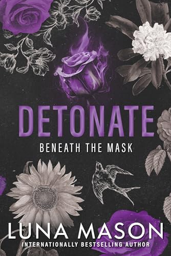 Detonate: A Dark Mafia Romance (Beneath the Mask, Band 2) von Kensington