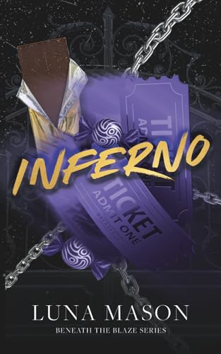 Inferno: Discreet Special Edition (Beneath The Blaze Discreet Editions, Band 1) von Independently published