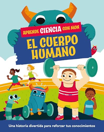 Aprende ciencia con Mon. El cuerpo humano (Aprende con Mon) von Planeta Junior