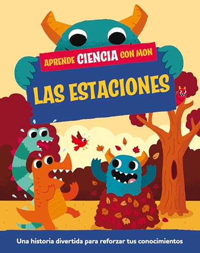 Aprende ciencia con Mon. Las estaciones (Aprende con Mon) von Planeta Junior