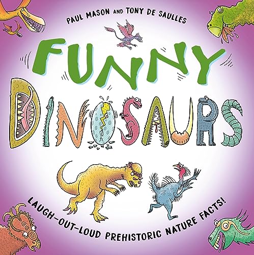 Funny Dinosaurs: Laugh-out-loud prehistoric nature facts! von Wayland