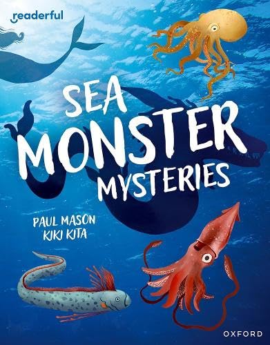 Readerful Independent Library: Oxford Reading Level 11: Sea Monster Mysteries von Oxford University Press