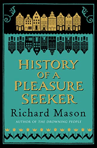 History of a Pleasure Seeker