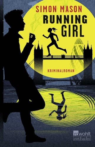 Running Girl (Garvie Smith, Band 1) von rotfuchs