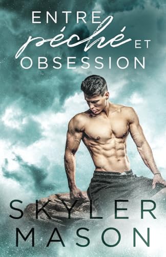 Entre péché et obsession: Romance New Adult (Entre deux, Band 4) von Independently published