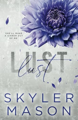 Lust: Special Edition Paperback (Purity Series Special Edition Paperbacks, Band 3)