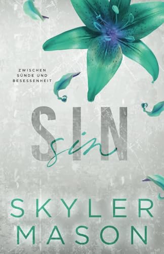 Sin: Zwischen Sünde und Besessenheit (Purity, Band 4) von Independently published