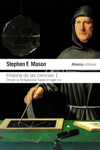 Desde la antigüedad hasta el siglo XVII (El libro de bolsillo - Ciencias, Band 1) von ALIANZA