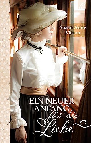 Ein neuer Anfang für die Liebe (Neuanfänge in Kanada)