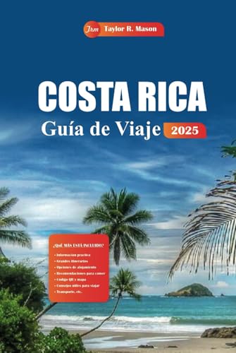 Costa Rica Guía De Viaje 2025: Descubra las mejores playas, parques nacionales, tours de aventura y estadías ecológicas para sus vacaciones perfectas. Costa Rica Guía De Viaje 2025: Descubra las mejores playas, parques nacionales, tours de aventura y estadías ecológicas para sus vacaciones perfectas. von Independently published