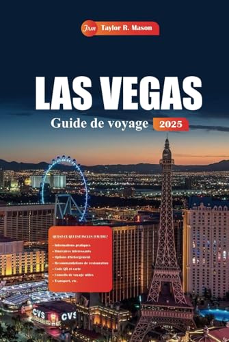 Las Vegas Guide De Voyage 2025: Explorez des attractions incontournables, des divertissements inoubliables avec des conseils d'initiés pour tous les budgets Las Vegas Guide De Voyage 2025: Explorez des attractions incontournables, des divertissements inoubliables avec des conseils d'initiés pour tous les budgets von Independently published
