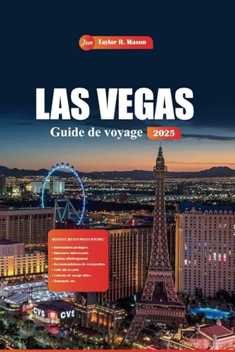 Las Vegas Guide De Voyage 2025: Explorez des attractions incontournables, des divertissements inoubliables avec des conseils d'initiés pour tous les budgets Las Vegas Guide De Voyage 2025: Explorez des attractions incontournables, des divertissements inoubliables avec des conseils d'initiés pour tous les budgets von Independently published