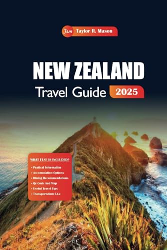 New Zealand Travel Guide 2025: Discover Stunning Landscapes, Adventure Tours, Local Secrets, and Must-See Destinations for the Ultimate Kiwi Experience New Zealand Travel Guide 2025: Discover Stunning Landscapes, Adventure Tours, Local Secrets, and Must-See Destinations for the Ultimate Kiwi Experience von Independently published