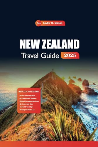 New Zealand Travel Guide 2025: Discover Stunning Landscapes, Adventure Tours, Local Secrets, and Must-See Destinations for the Ultimate Kiwi Experience New Zealand Travel Guide 2025: Discover Stunning Landscapes, Adventure Tours, Local Secrets, and Must-See Destinations for the Ultimate Kiwi Experience von Independently published