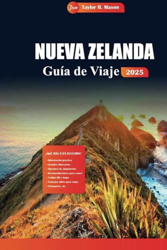 Nueva Zelanda Guía De Viaje 2025: Descubre impresionantes paisajes, tours de aventura, secretos locales y destinos imperdibles para vivir la mejor experiencia kiwi Nueva Zelanda Guía De Viaje 2025: Descubre impresionantes paisajes, tours de aventura, secretos locales y destinos imperdibles para vivir la mejor experiencia kiwi von Independently published