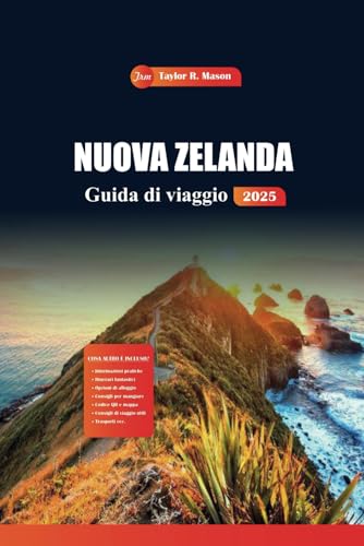 Nuova Zelanda Guida Di Viaggio 2025: Scopri paesaggi mozzafiato, tour avventurosi, segreti locali e destinazioni imperdibili per la migliore esperienza kiwi Nuova Zelanda Guida Di Viaggio 2025: Scopri paesaggi mozzafiato, tour avventurosi, segreti locali e destinazioni imperdibili per la migliore esperienza kiwi von Independently published