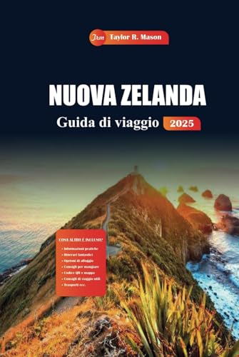 Nuova Zelanda Guida Di Viaggio 2025: Scopri paesaggi mozzafiato, tour avventurosi, segreti locali e destinazioni imperdibili per la migliore esperienza kiwi Nuova Zelanda Guida Di Viaggio 2025: Scopri paesaggi mozzafiato, tour avventurosi, segreti locali e destinazioni imperdibili per la migliore esperienza kiwi von Independently published