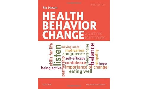 Health Behavior Change: A Guide for Practitioners von Elsevier