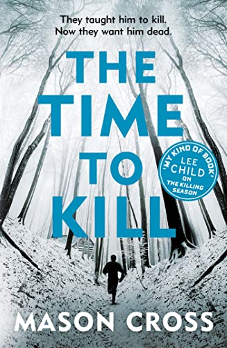The Time to Kill: Carter Blake Book 3 (Carter Blake Series)