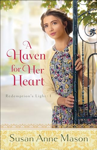 Haven for Her Heart (Redemption's Light, 1, Band 1) von Bethany House Publishers