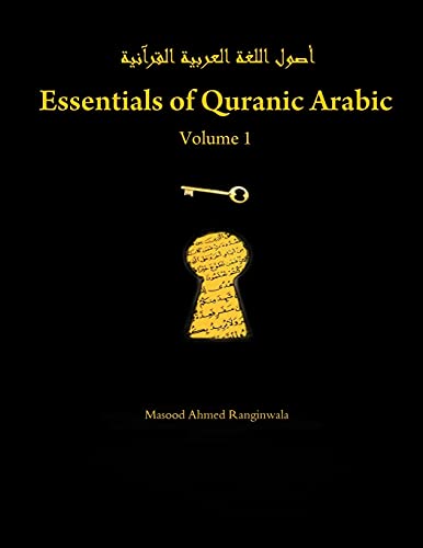 Essentials of Quranic Arabic: Volume 1 von Lulu.com